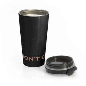 Black Don't Crack Stainless Steel Travel Mug